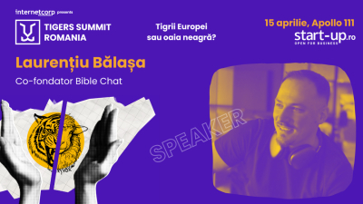 Laurențiu Bălașa, Bible Chat | [hi]Tigers Summit[/hi]. Lecțiile unei investiții record