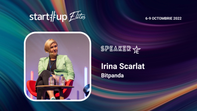 Irina Scarlat (Bitpanda) e speaker la Startup Elites. Ce poți învăța de la ea?